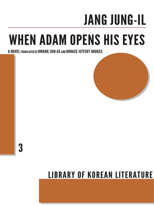 Title details for When Adam Opens His Eyes by Jang Jung-il - Available